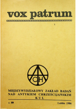 Vox patrum międzywydziałowy zakład badań nad antykiem chrześcijańskim KUL