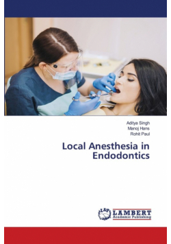 Local Anesthesia in Endodontics