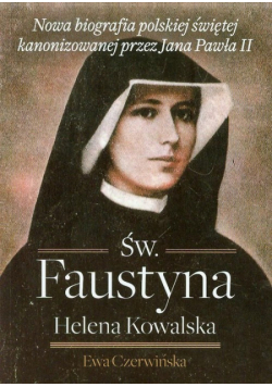 Św. Faustyna Helena Kowalska