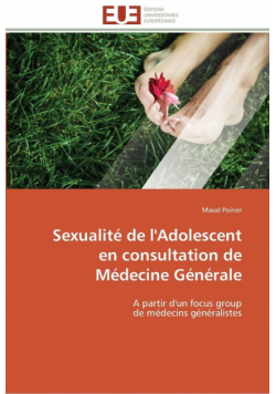 Sexualité de l'adolescent en consultation de médecine générale