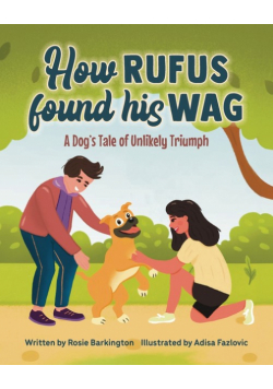 How Rufus Found His Wag