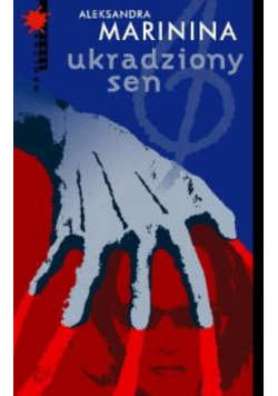Marinina Aleksandra - Ukradziony sen