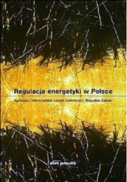 Dobroczyńska regulacja energetyki w polsce