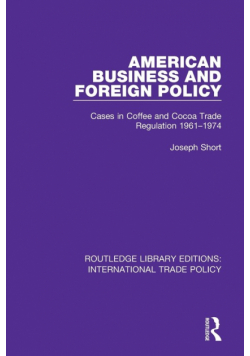 American Business and Foreign Policy