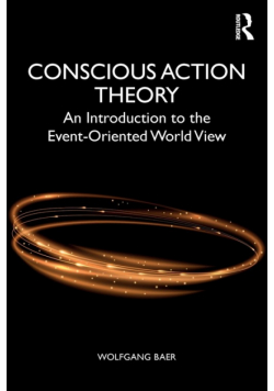 Conscious Action Theory