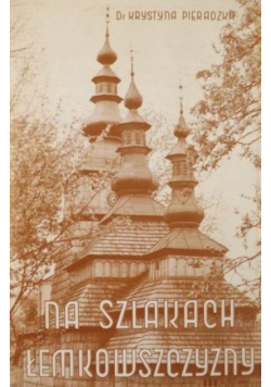 Na szlakach Łemkowszczyzny