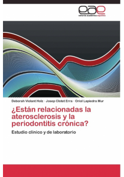 ¿Están relacionadas la aterosclerosis y la periodontitis crónica?