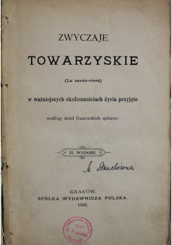Zwyczaje Towarzyskie 1900 r.