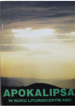 Apokalipsa w  Roku Liturgicznym ABC