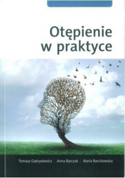 Otępienie w praktyce