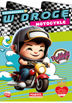 Kolorowanka W drogę. Motocykle z naklejkami