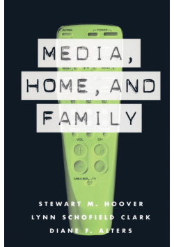 Media, Home and Family