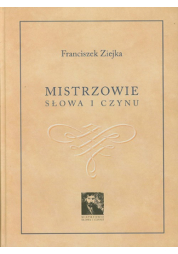 Mistrzowie słowa i czynu