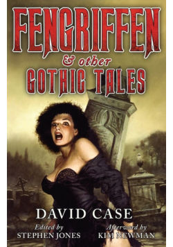 Fengriffen & Other Gothic Tales