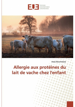 Allergie aux protéines du lait de vache chez l'enfant
