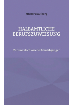 Halbamtliche Berufszuweisung