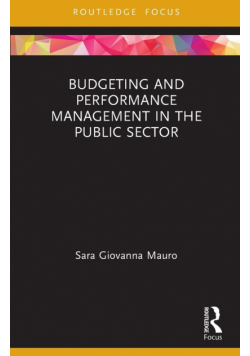 Budgeting and Performance Management in the Public Sector