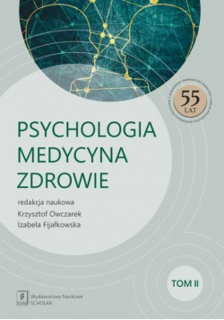 Psychologia - Medycyna - Zdrowie Tom 1
