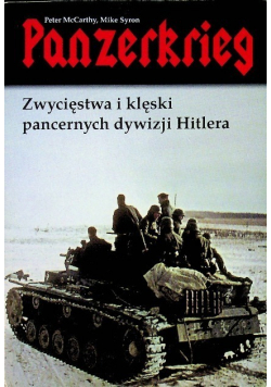 Panzerkrieg Zwycięstwa i klęski pancernych dywizji Hitlera
