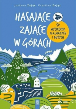 Hasające Zające w górach