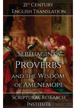 Septuagint's Proverbs and the Wisdom of Amenemope