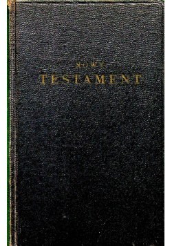 Nowy Testament Pana Naszego Jezusa Chrystusa 1948 r.
