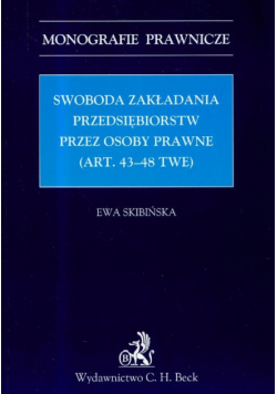 Swoboda zakładania przedsiębiorstw przez osoby prawne