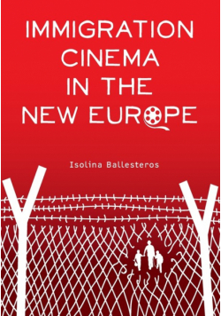 Immigration Cinema in the New Europe