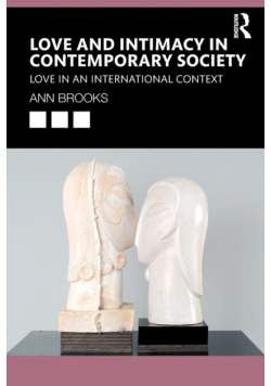 Love and Intimacy in Contemporary Society
