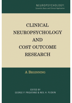 Clinical Neuropsychology and Cost Outcome Research