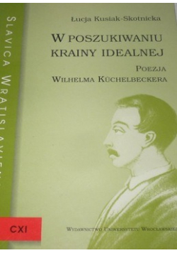 W poszukiwaniu Krainy idealnej