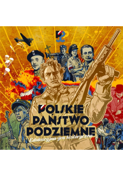Gra edukacyjna - Polskie Państwo Podziemne