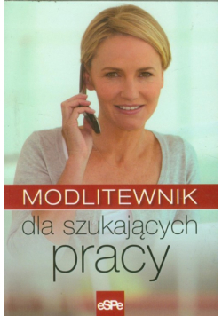 Modlitewnik dla szukających pracy
