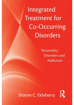 Integrated Treatment for Co-Occurring Disorders