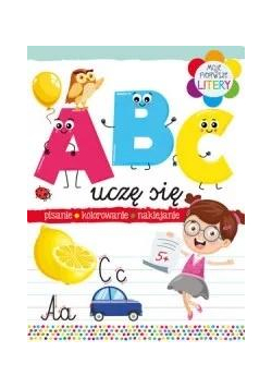 ABC uczę się! Moje pierwsze litery