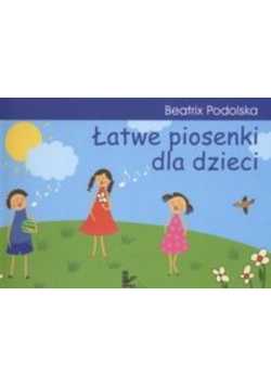 Łatwe piosenki dla dzieci