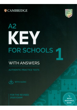 A2 Key for Schools 1 for the Revised 2020 Exam Student's Book with Answers with Audio