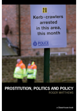 Prostitution, Politics & Policy