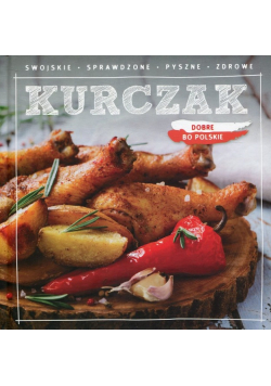 Dobre bo polskie Kurczak