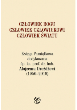 Człowiek Bogu Człowiek człowiekowi Człowiek świata