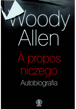 A propos niczego. Autobiografia