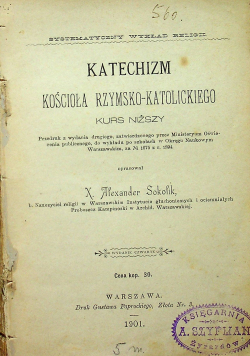 Katechizm Kościoła Rzymsko - Katolickiego 1901 r.