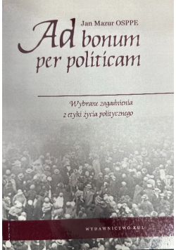Ad bonum per politicam