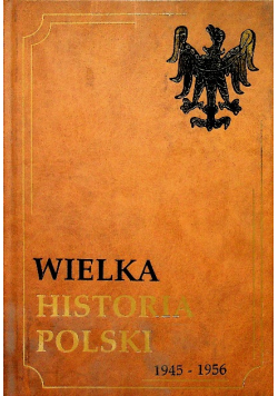 Wielka historia Polski 1320 - 1506