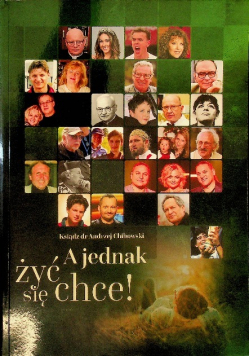 A jednak żyć się chce