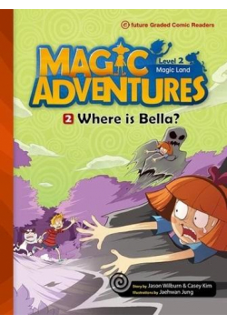 Magic Adventures Level 2 cz.2 Where is Bella? + CD