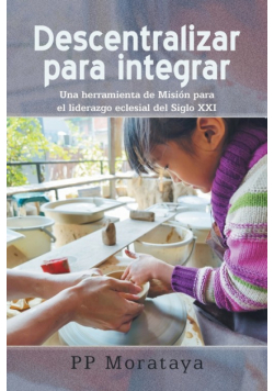 Descentralizar para integrar