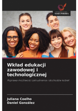 Wkład edukacji zawodowej i technologicznej