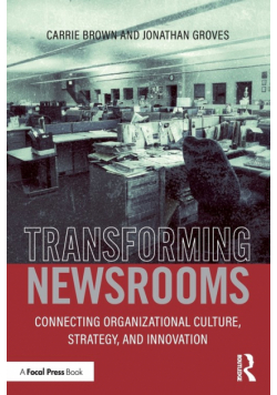 Transforming Newsrooms