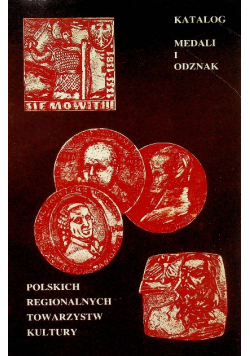Katalog Medali i Odznak Polskich Regionalnych Towarzystw Kultury